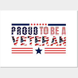 Proud to be a veteran Posters and Art